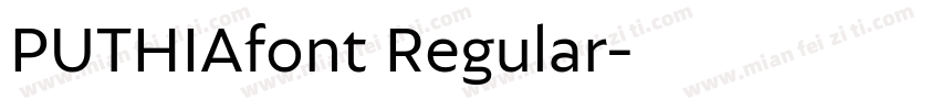 PUTHIAfont Regular字体转换